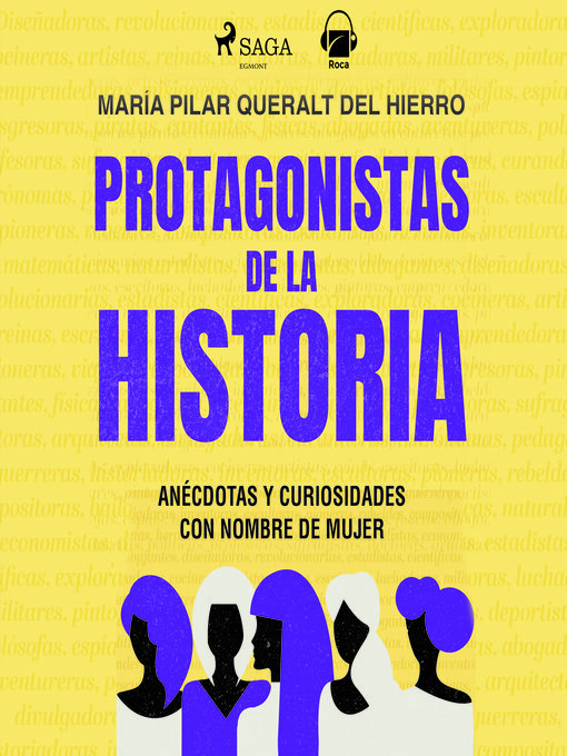 Title details for Protagonistas de la Historia by María Pilar Queralt del Hierro - Available